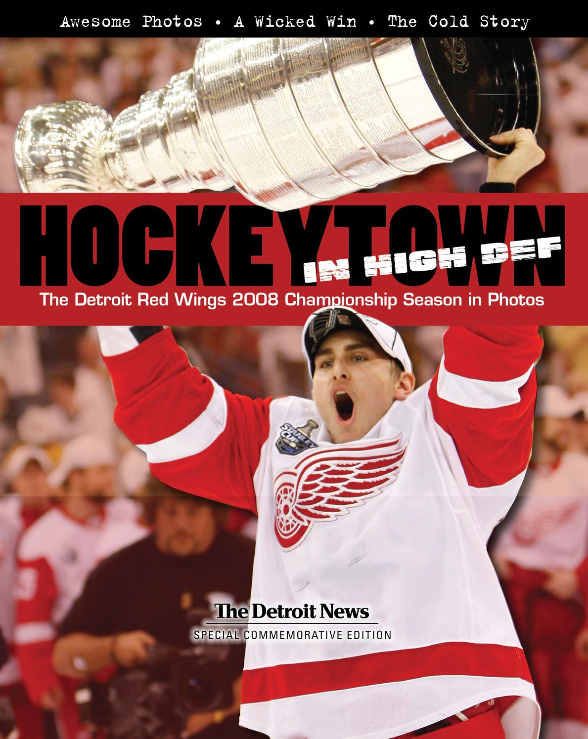 Hockeytown in High Def: Detroit Red Wings 2008 Championship Season