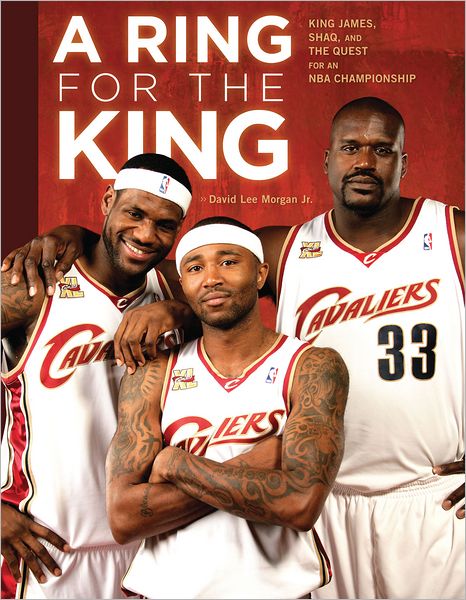 Ring for the King: The Cavaliers Quest for an NBA Championship