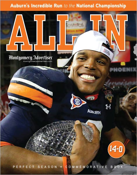 All In: Auburn's Incredible Run to the National Championship