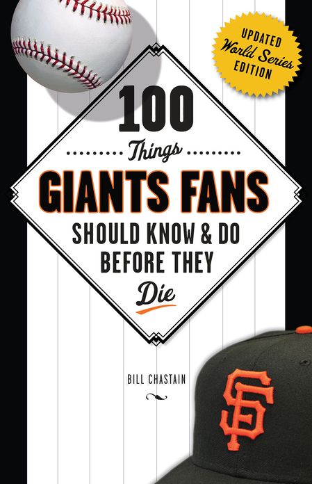 100 Things Giants Fans Should Know & Do Before They Die