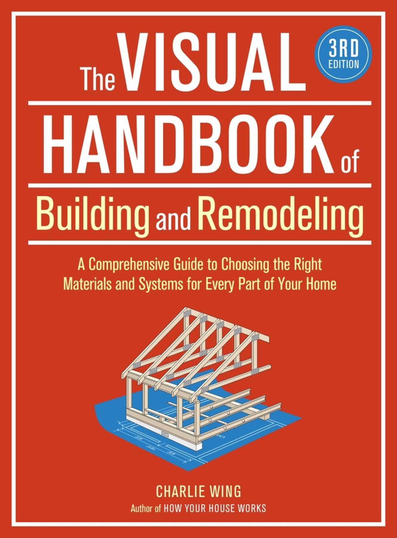 The Visual Handbook of Building and Remodeling