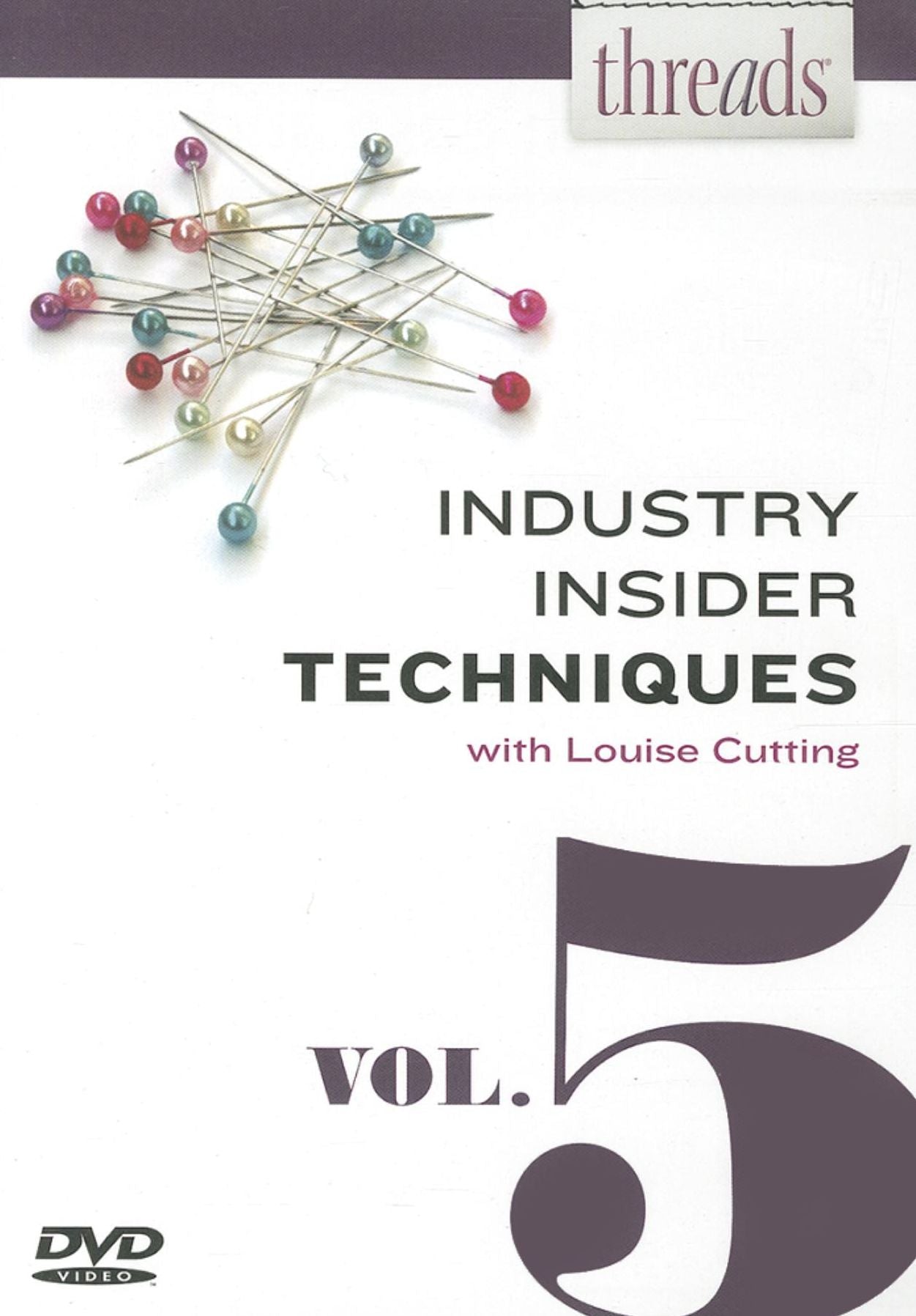 Thread's Industry Insider Techniques DVD, Vol. 5