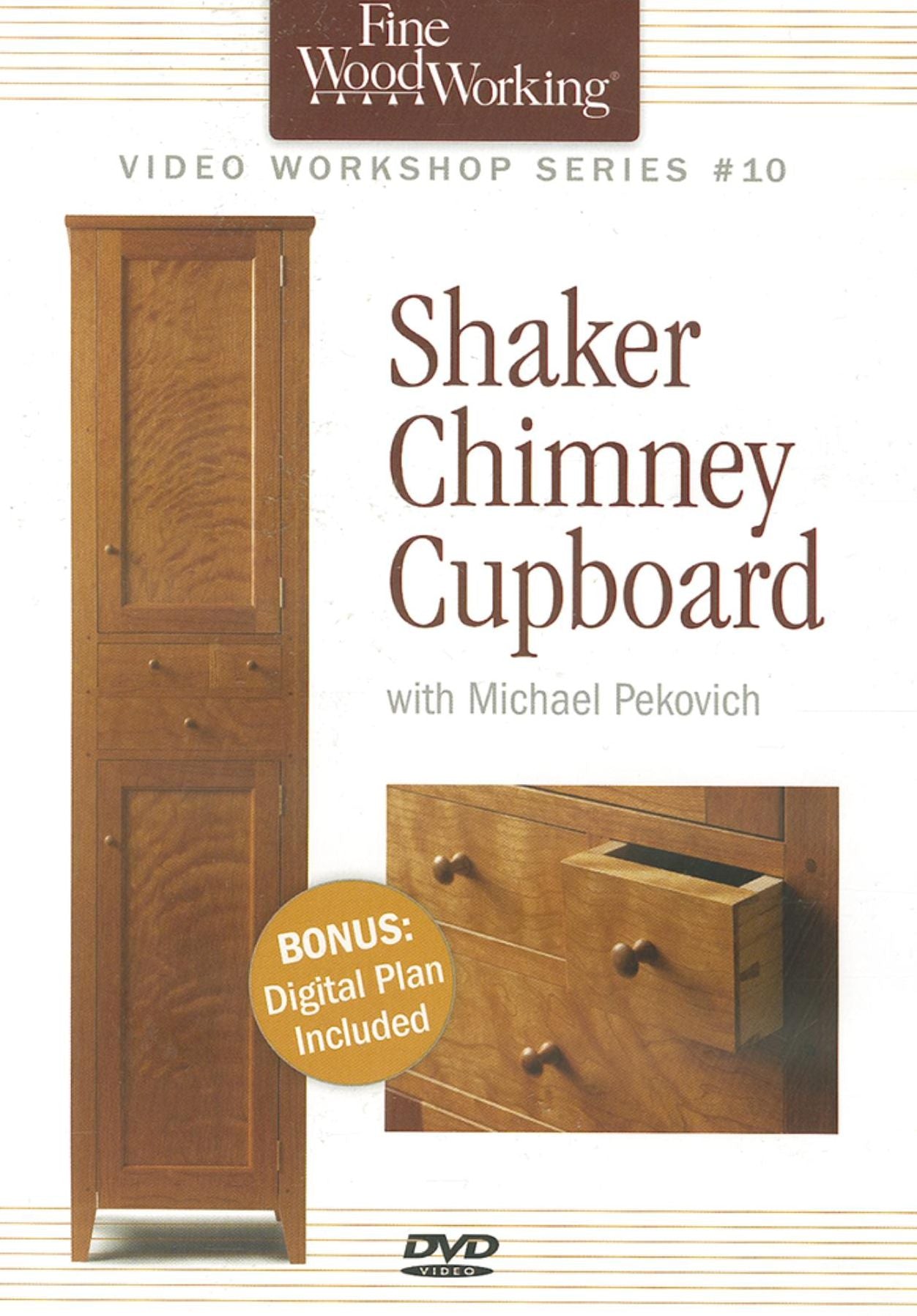 Fine Woodworking Video Workshop Series - Shaker Chimney Cupboard DVD