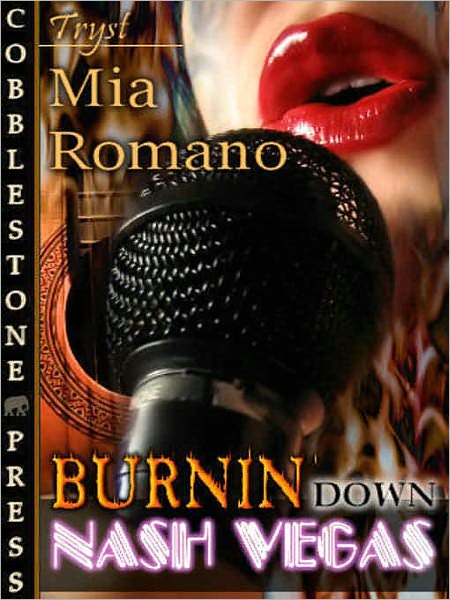 Burnin' Down Nash Vegas
