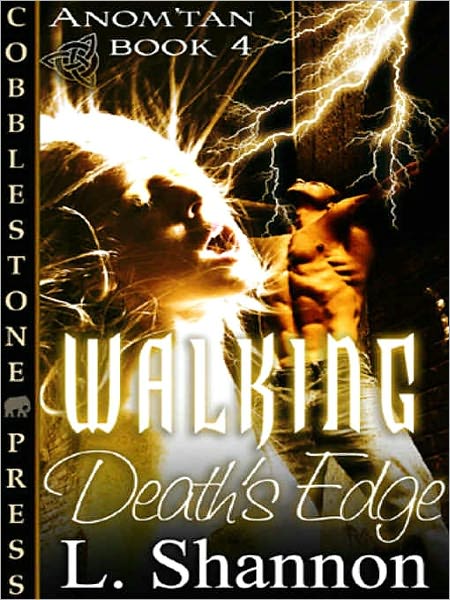 Walking Death's Edge [Anom'tan #4]