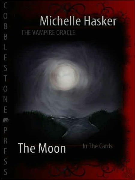 The Vampire Oracle: The Moon