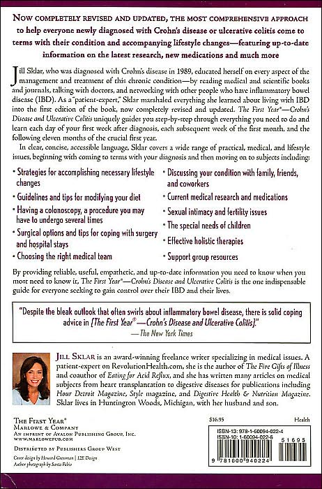 The First Year: Crohn's Disease and Ulcerative Colitis: An Essential Guide for the Newly Diagnosed