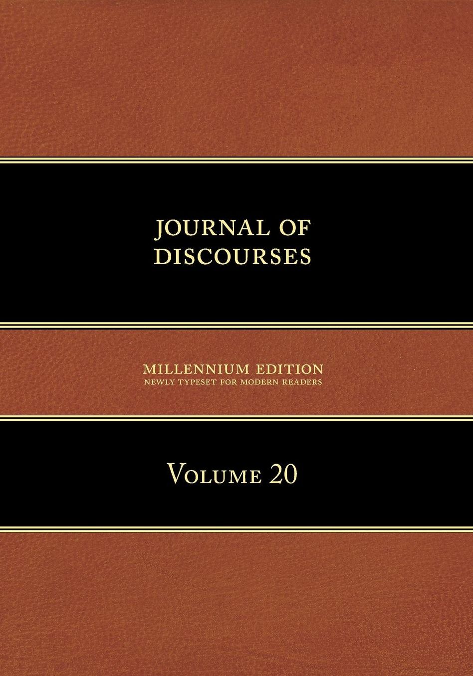 Journal of Discourses, Volume 20