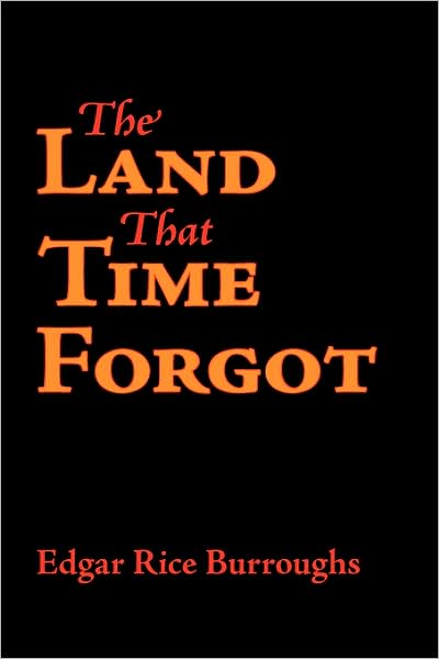 The Land That Time Forgot