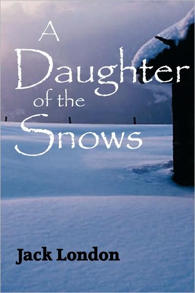 A Daughter of the Snows