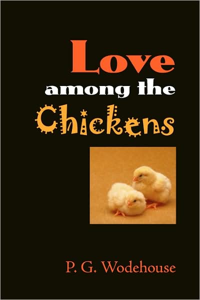 Love Among the Chickens