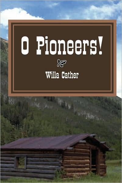 O Pioneers!, Large-Print Edition
