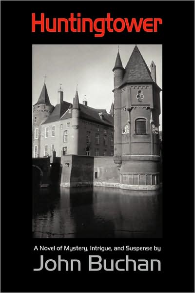 Huntingtower, Large-Print Edition