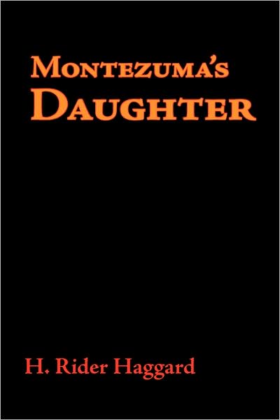 Montezuma's Daughter