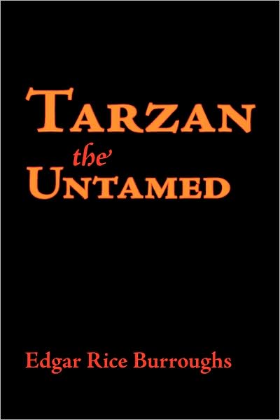 Tarzan The Untamed, Large-Print Edition