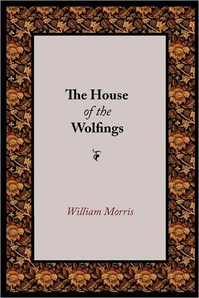 The House of the Wolfings