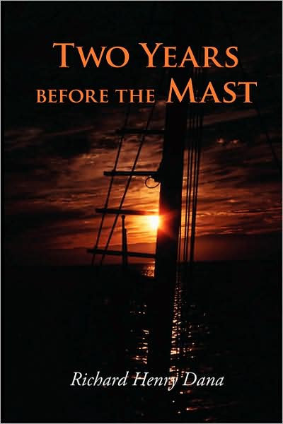 Two Years Before The Mast, Large-Print Edition
