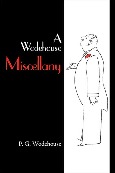A Wodehouse Miscellany