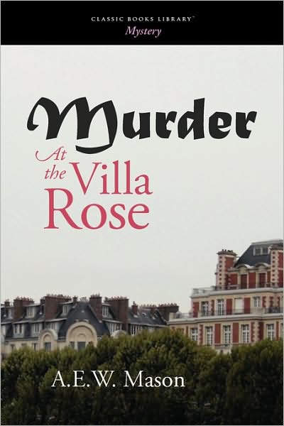 Murder At The Villa Rose