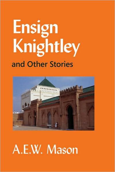 Ensign Knightley And Other Stories