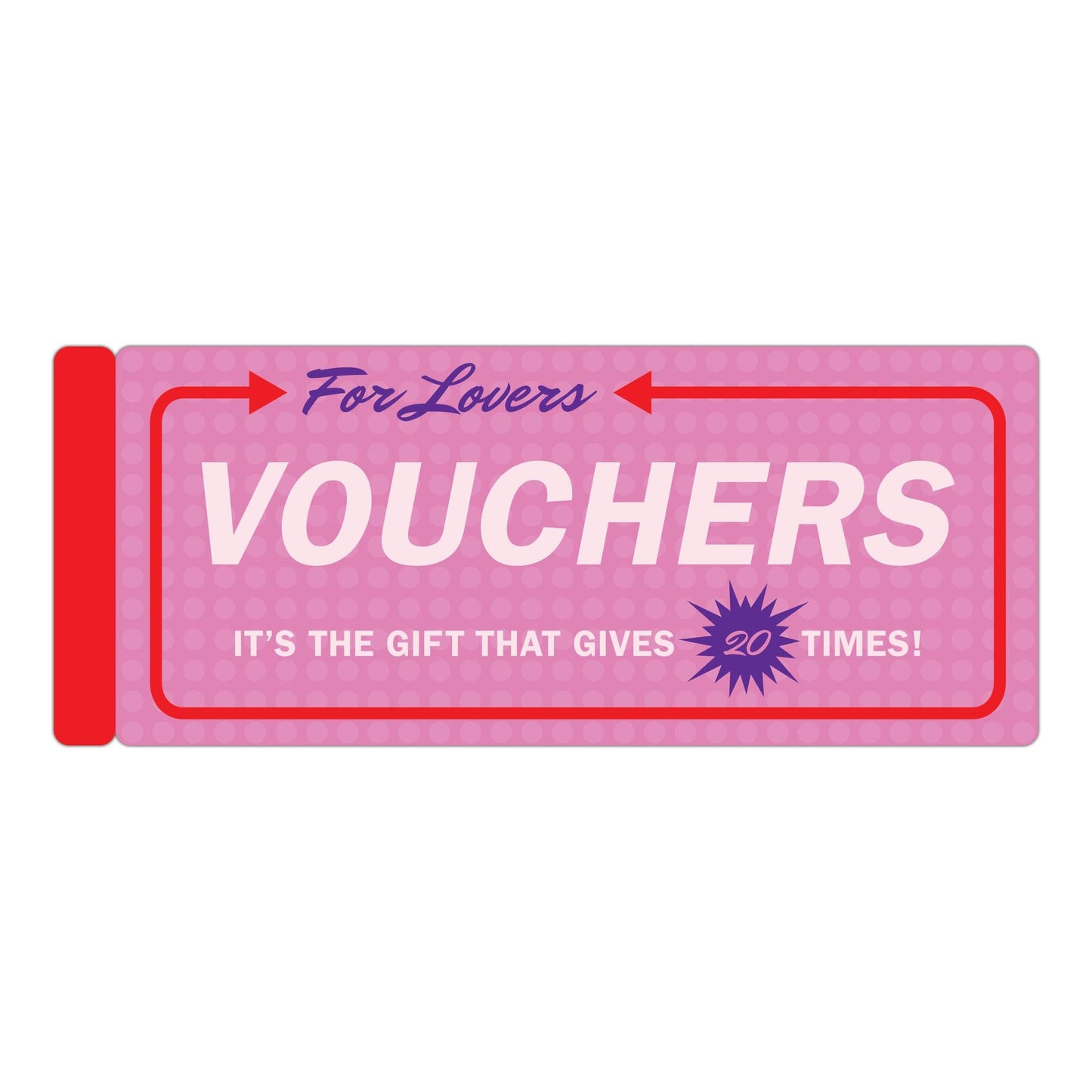Vochers for Lovers : It's the Gift That Gives 20 Times!