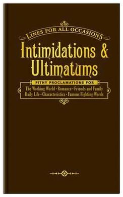 Intimidations Ultimatums