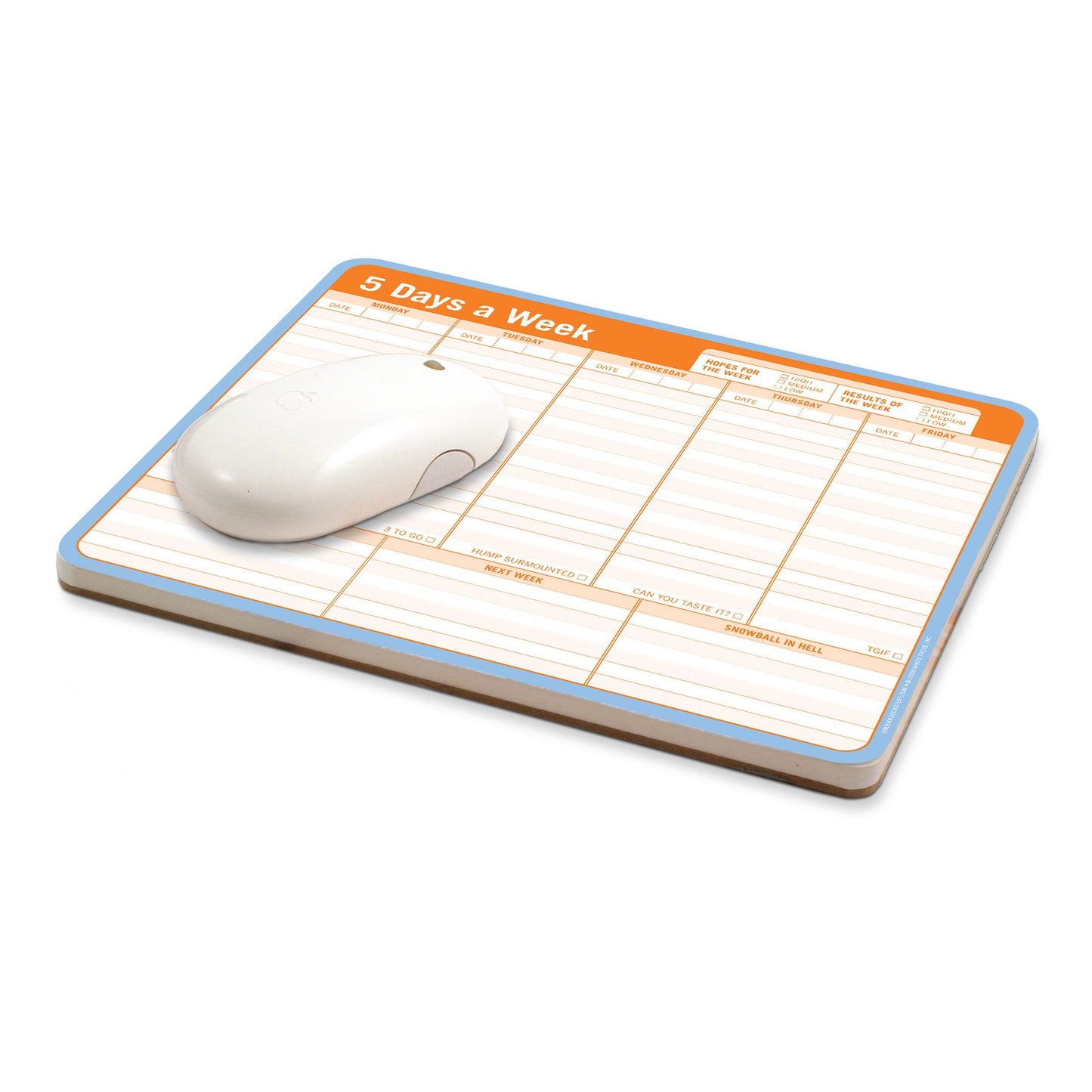Mousepad: 5 Days a Week