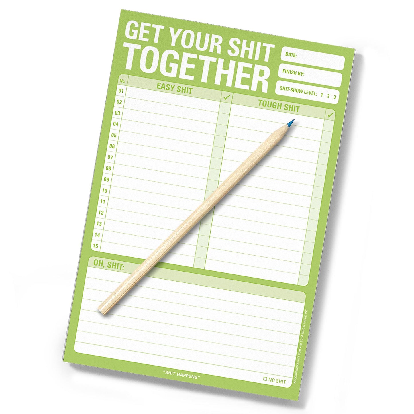 Get Your Shit Together