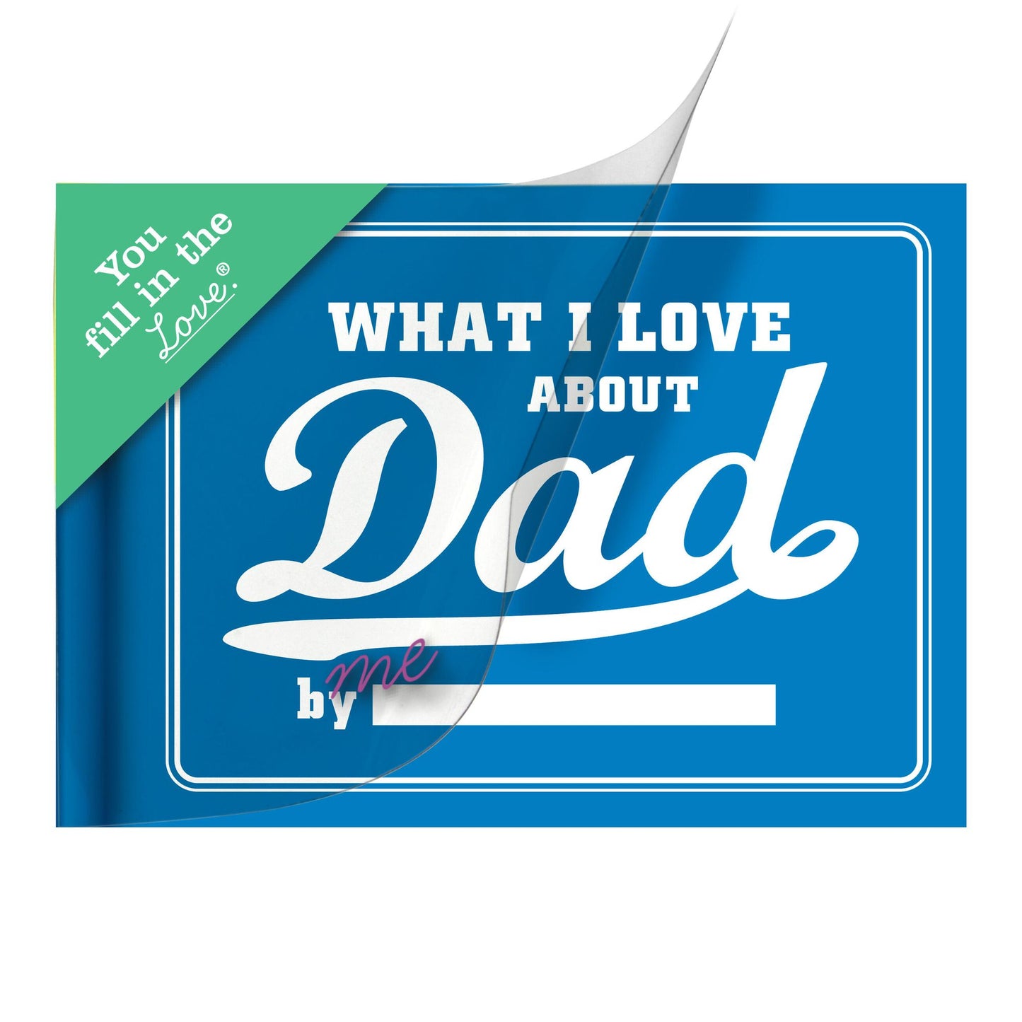 What I Love about Dad Fill in the Love Journal