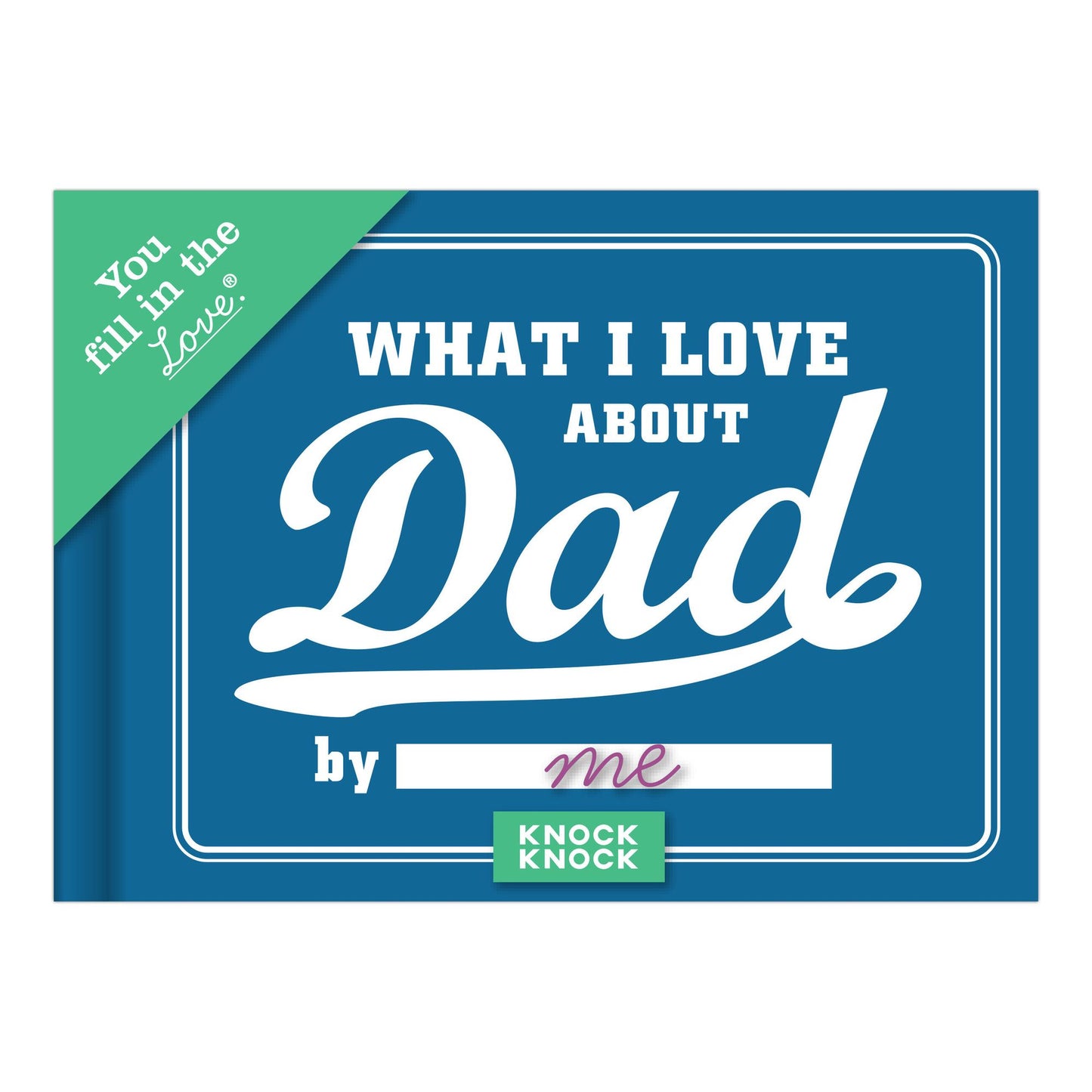 What I Love about Dad Fill in the Love Journal