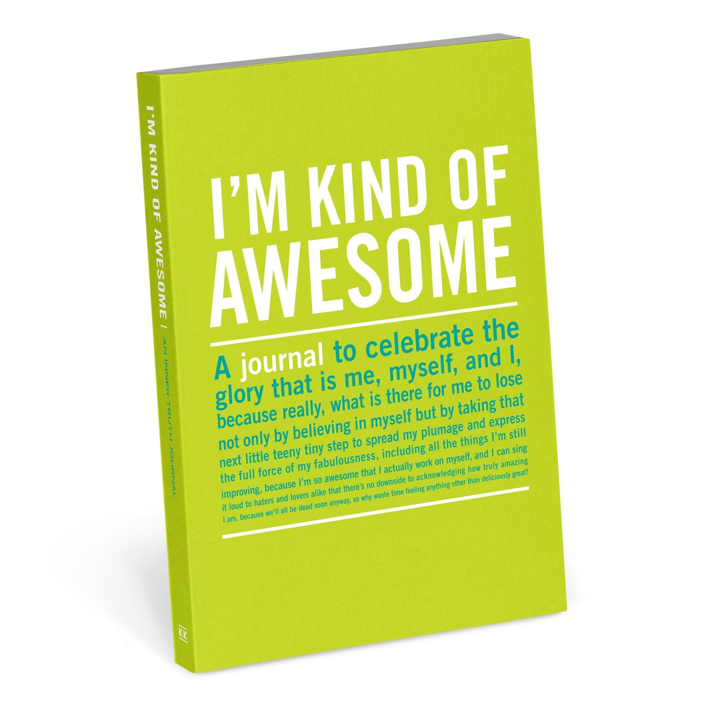 I'm Kind Of Awesome