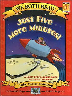 Just Five More Minutes! (We Both Read Series)