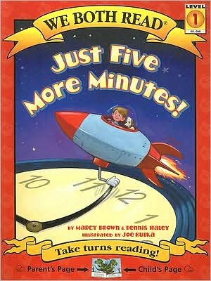 Just Five More Minutes! (We Both Read Series)