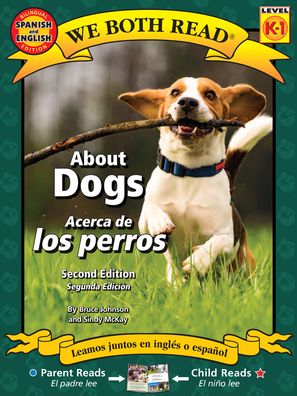 We Both Read Bilingual Edition-about Dogs/Acerca de los Perros