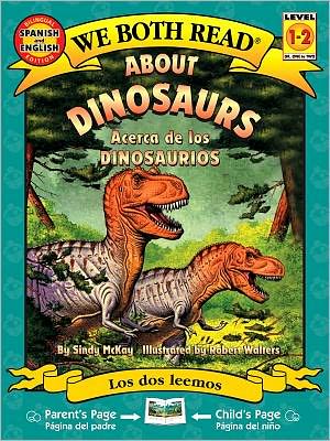 We Both Read Bilingual Edition-about Dinosaurs/Acerca de los Dinosaurios