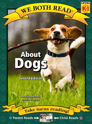 About Dogs (We Both Read Series)