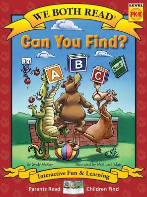 Can You Find? (We Both Read - Level Pk-K): An ABC Book