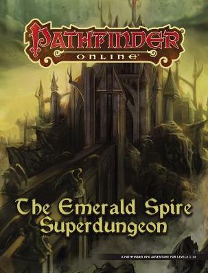 Pathfinder Module: The Emerald Spire Superdungeon