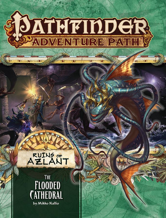 Pathfinder Adventure Path #123: The Flooded Cathedral (Ruins of Azlant 3 of 6)