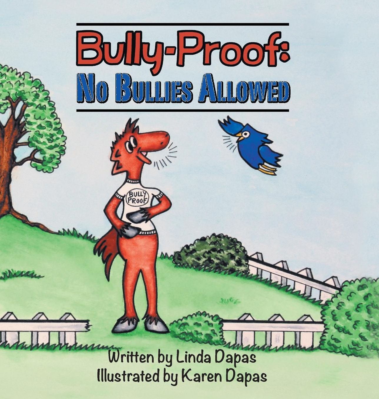 Bully-Proof: No Bullies Allowed