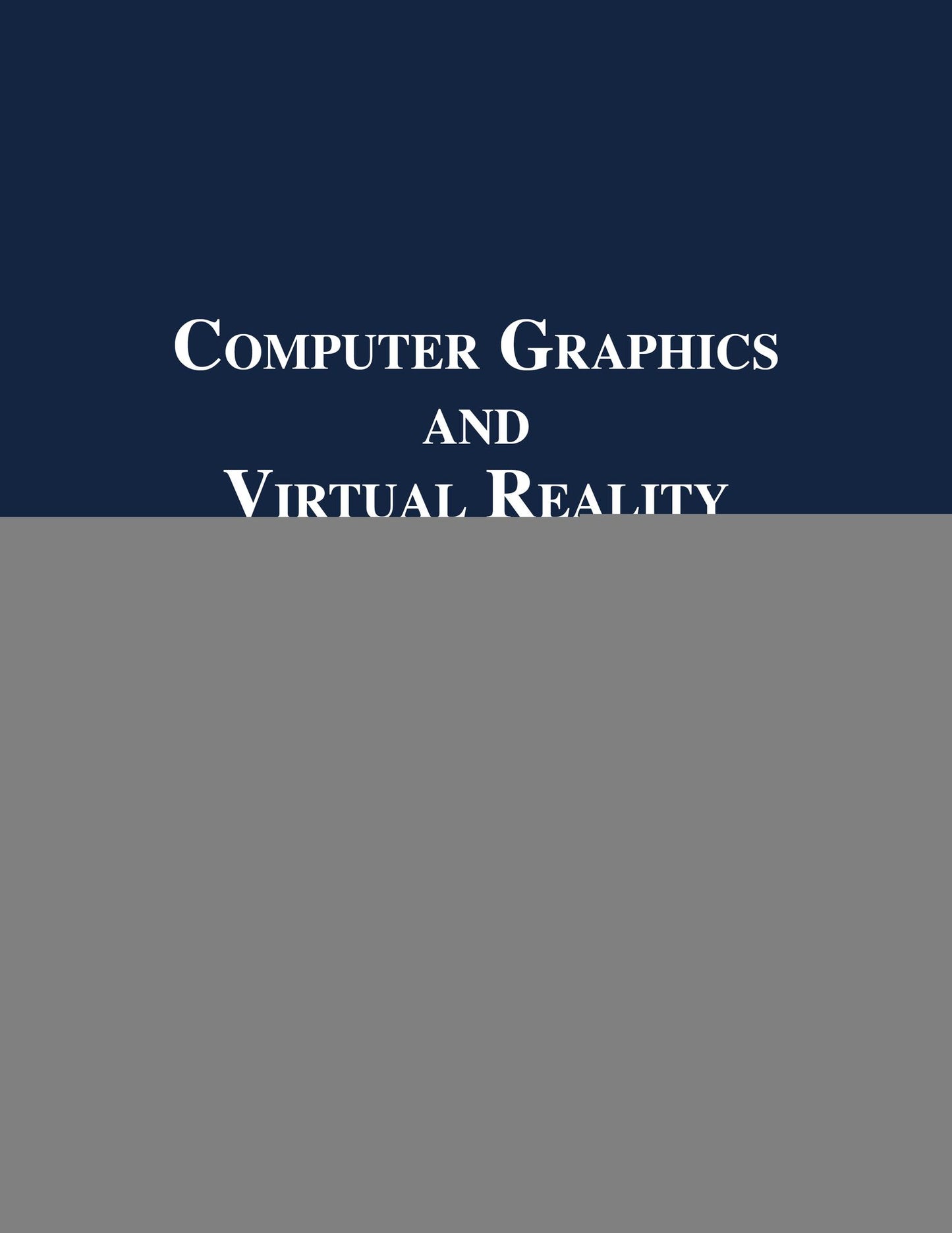 Computer Graphics and Virtual Reality