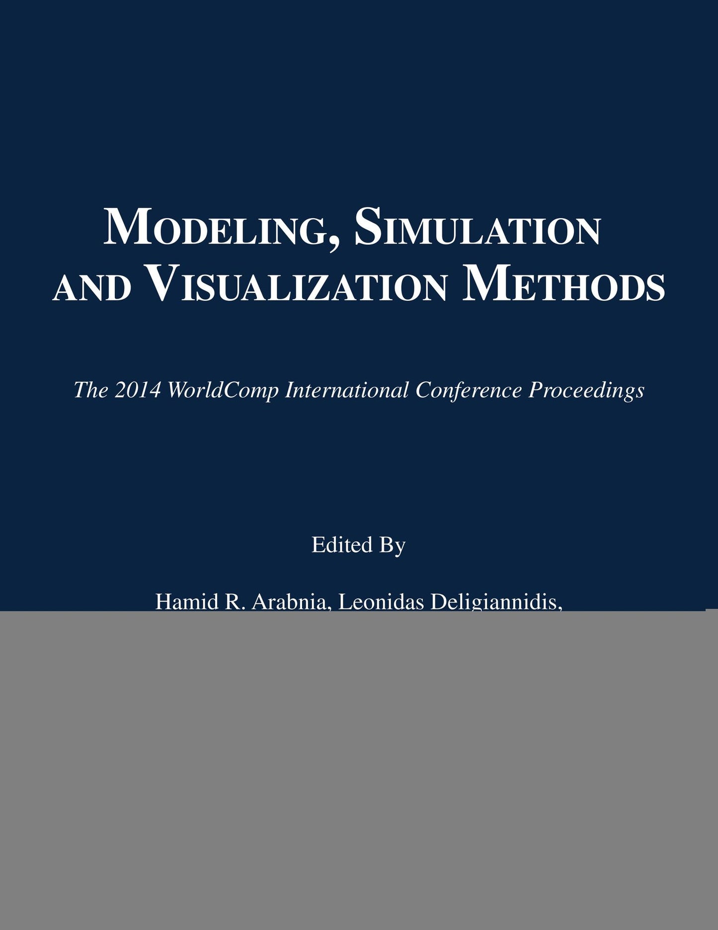 Modeling, Simulation and Visualization Methods
