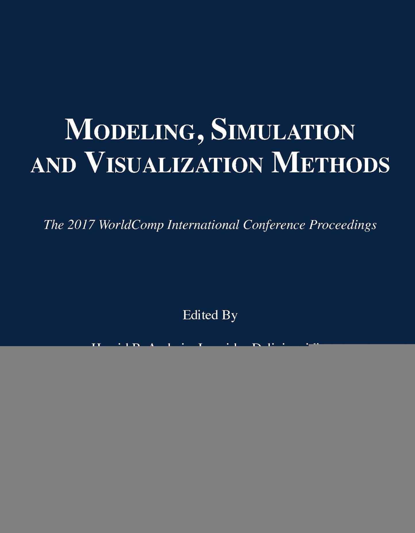 Modeling, Simulation and Visualization Methods
