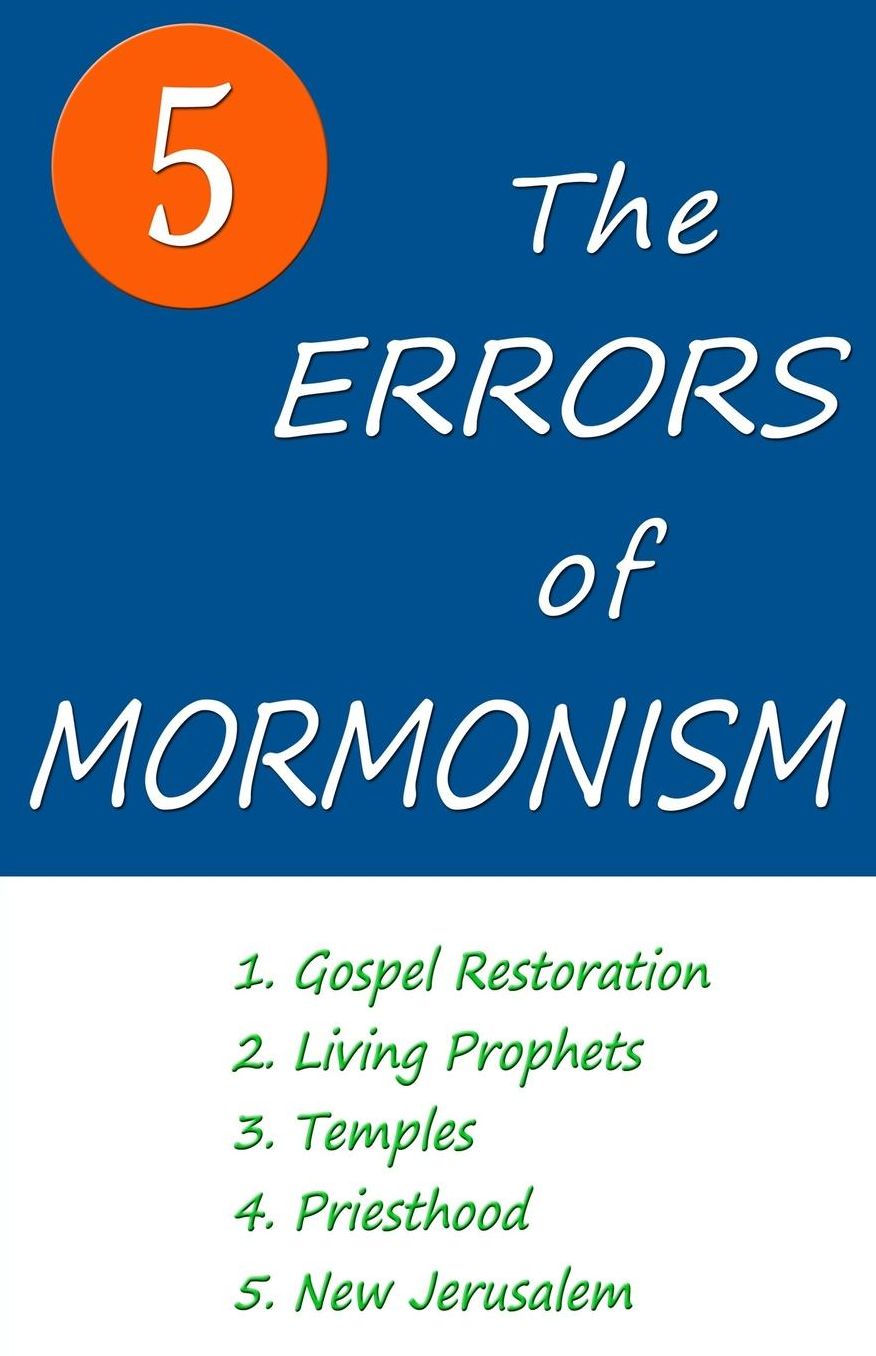 The Five Errors of Mormonism