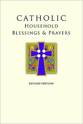 Catholic Household Blessings & Prayers