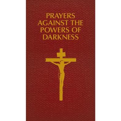 Prayers Against the Powers of Darkness