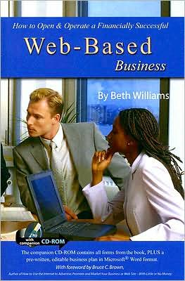 How to Open & Operate a Financially Successful Web-Based Business (With Companion CD-ROM)