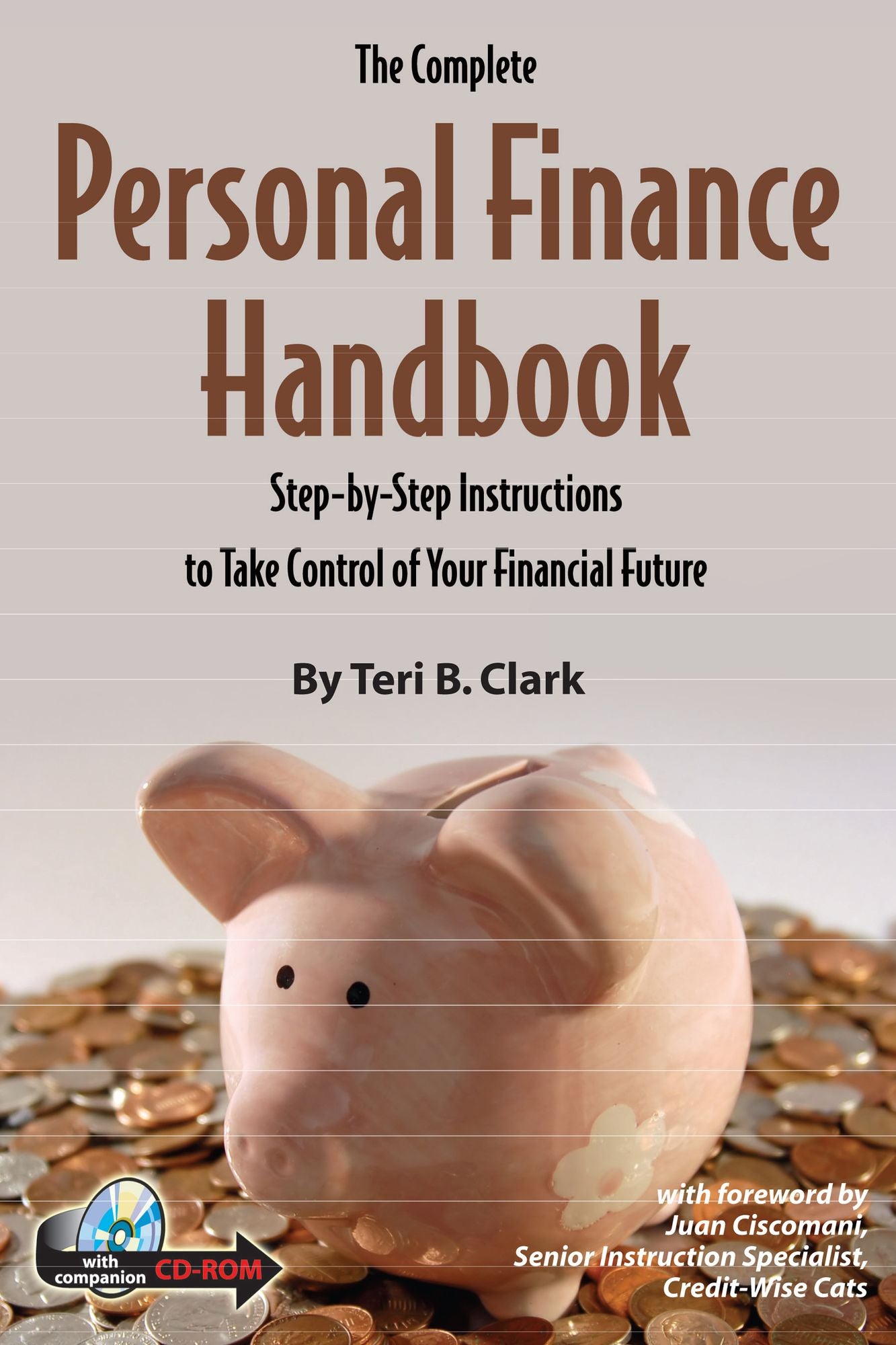 The Complete Personal Finance: Step-by-Step Instructions to Take Control of Your Financial Future