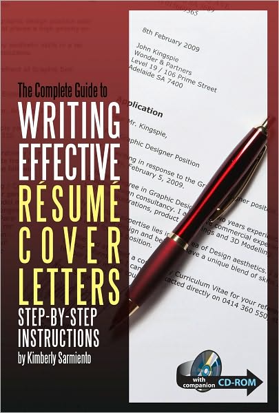 The Complete Guide to Writing Effective Resume Cover Letters: Step-by-Step Instructions