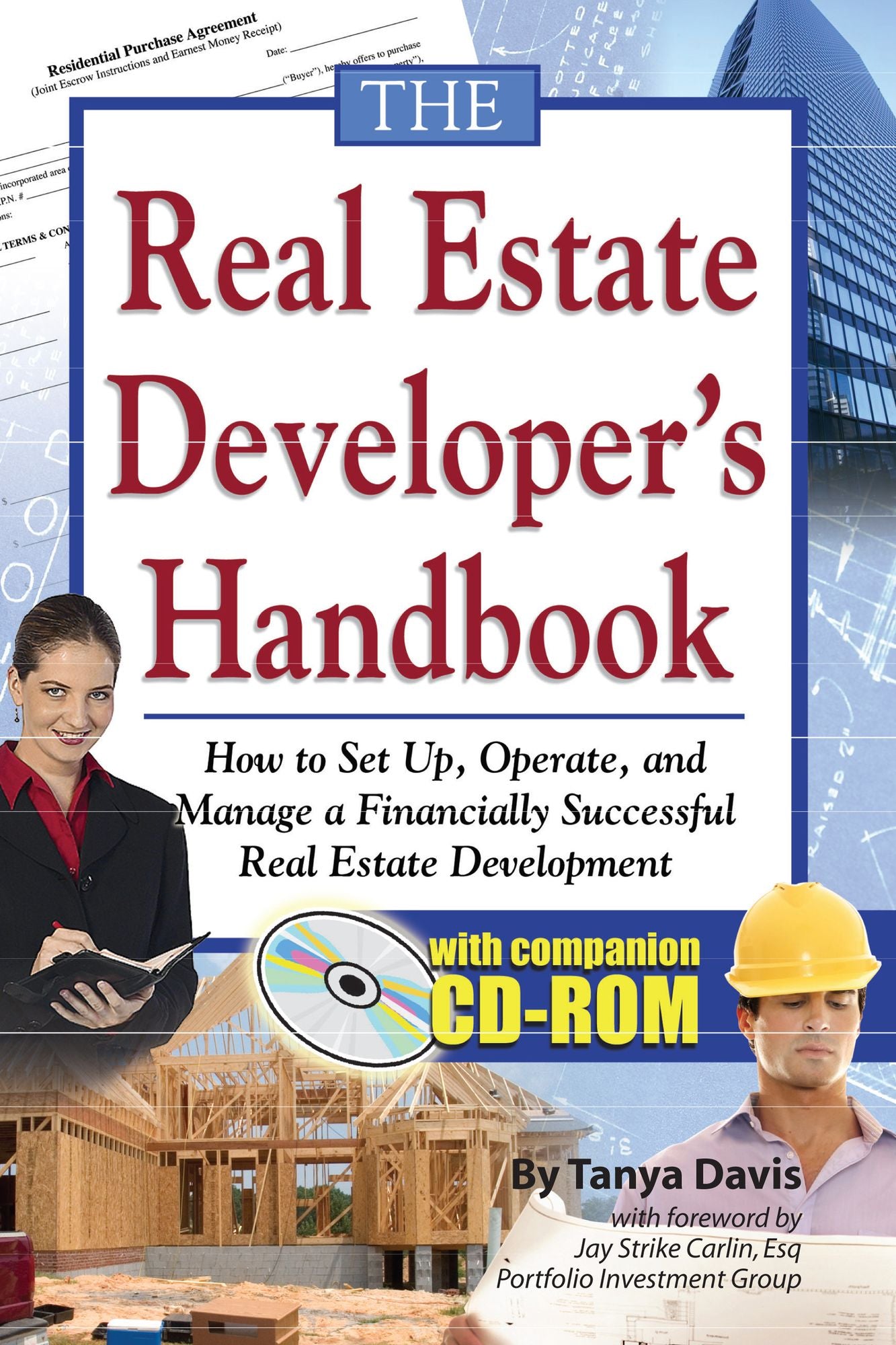 The Real Estate Developer's Handbook: How to Set up, Operate, and Manage a Financially Successful Real Estate Development